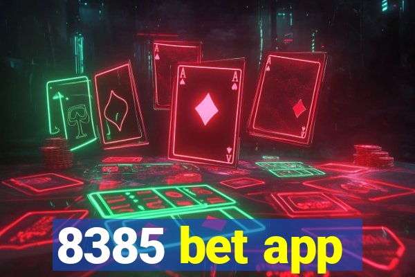 8385 bet app